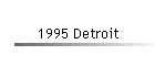1995 Detroit